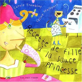 Couverture du produit · Recette de filles à la sauce princesse