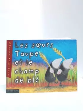 Couverture du produit · Surs Taupe et le Champ de Blé