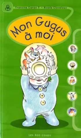 Couverture du produit · Mon Gugus à moi