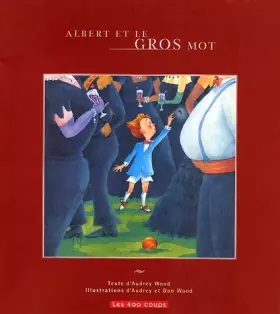Couverture du produit · Albert et le gros mot