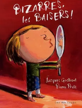 Couverture du produit · Bizzarre, les baisers !