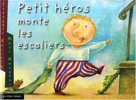 Couverture du produit · Petit héros monte les escaliers