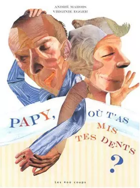 Couverture du produit · Papy, où t'as mis tes dents ?