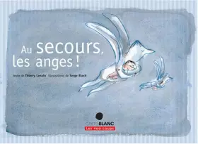 Couverture du produit · Au secours, les anges !