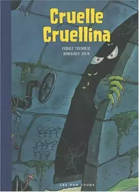 Couverture du produit · Cruelle Cruellina