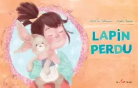 Couverture du produit · Lapin perdu lapin trouvé