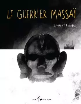 Couverture du produit · Le guerrier massaï