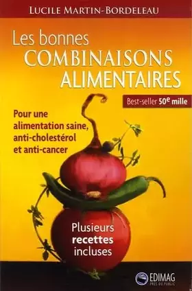Couverture du produit · Les bonnes combinaisons alimentaires