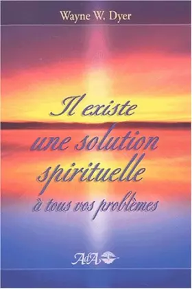 Couverture du produit · Il existe une solution spirituelle à tous vos problèmes