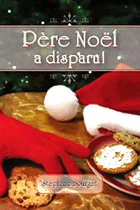 Couverture du produit · Père Noël a disparu !