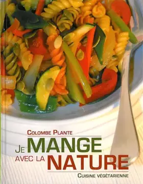 Couverture du produit · Je mange avec la nature