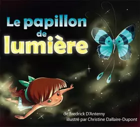 Couverture du produit · Le papillon de lumière