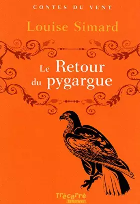 Couverture du produit · LE RETOUR DU PYGARGUE