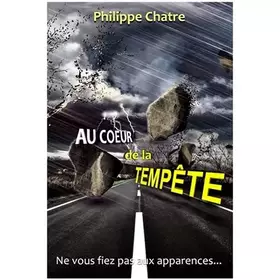 Couverture du produit · Au coeur de la tempete