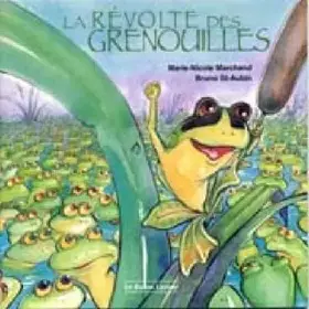 Couverture du produit · La révolte des grenouilles