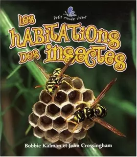 Couverture du produit · Les habitations des insectes