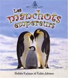 Couverture du produit · Les manchots empereurs