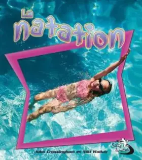 Couverture du produit · La natation