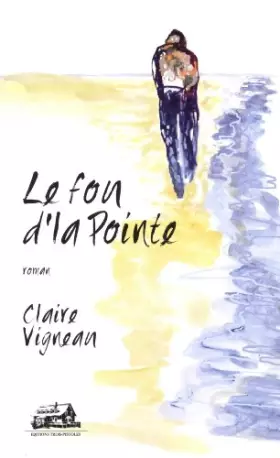 Couverture du produit · Le Fou de la Pointe