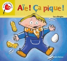 Couverture du produit · Aïe ! Ça pique ! Les allergies