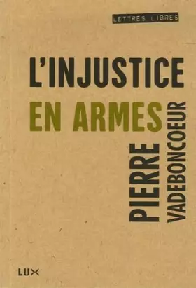 Couverture du produit · L'injustice en armes