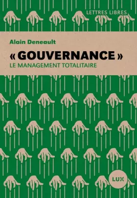 Couverture du produit · Gouvernance : Le management totalitaire