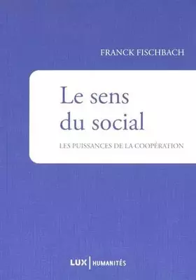 Couverture du produit · Le sens du social : La puissance de la coopération