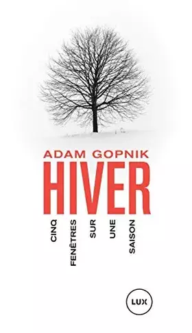 Couverture du produit · L'hiver: Cinq fenêtres sur une saison