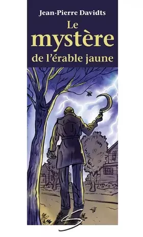 Couverture du produit · Le mystere de l'erable jaune
