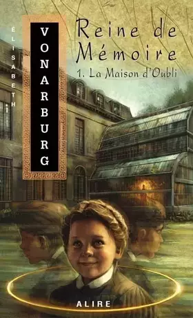 Couverture du produit · REINE MEMOIRE 1 MAISON D OUBLI