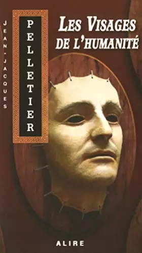 Couverture du produit · Les visages de l'humanité