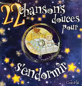 Couverture du produit · 22 chansons douces pour s'endormir