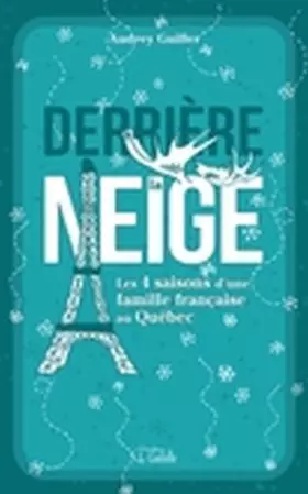 Couverture du produit · DERRIERE LA NEIGE