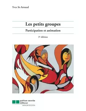 Couverture du produit · Les petits groupes: Participation et animation