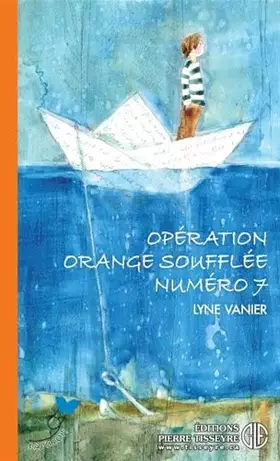 Couverture du produit · Opération Orange Soufflé Numéro 7