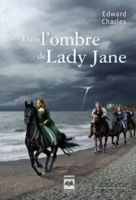 Couverture du produit · Dans l ombre de lady jane