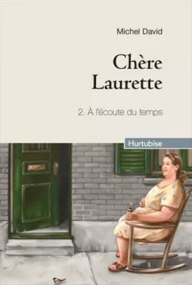 Couverture du produit · Chère Laurette, Tome 2 :