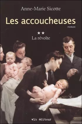 Couverture du produit · Les accoucheuses t 02 la revolte