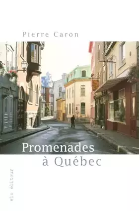 Couverture du produit · PROMENADES A QUEBEC