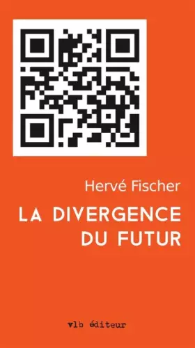 Couverture du produit · La divergence du futur