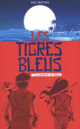 Couverture du produit · LES TIGRES BLEUS V. 01