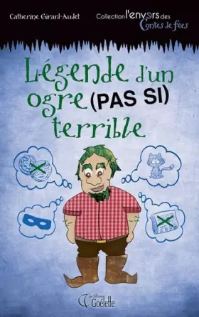 Couverture du produit · Légende d'un ogre (pas si) terrible