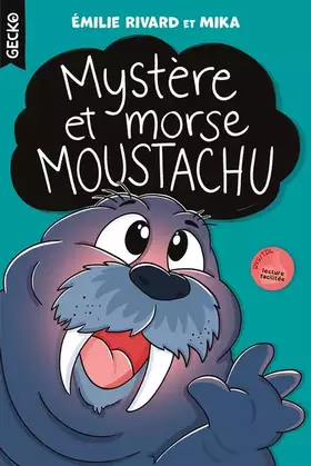 Couverture du produit · Mystère et morse moustachu
