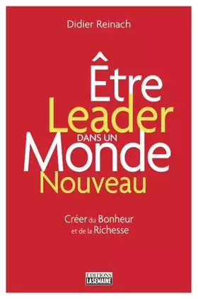 Couverture du produit · Etre leader dans un monde nouveau