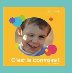 Couverture du produit · C'est le contraire ! - Mon imagier