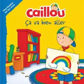 Couverture du produit · Caillou - Ca va bien aller