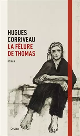 Couverture du produit · La fêlure de Thomas