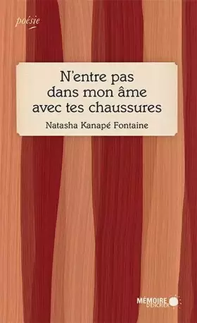 Couverture du produit · N'entre pas dans mon âme avec tes chaussures