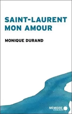Couverture du produit · Saint-Laurent mon amour