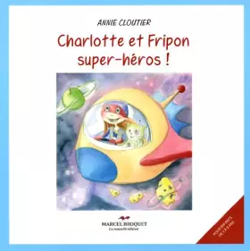 Couverture du produit · Charlotte et fripon super-heros!